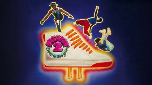 Breakin' 2: Electric Boogaloo still