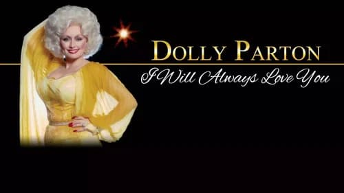 Dolly Parton: I Will Always Love You still