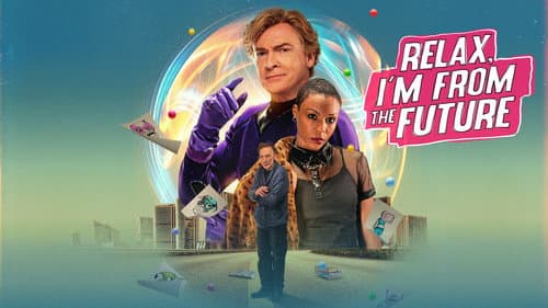 Relax, I'm from the Future still