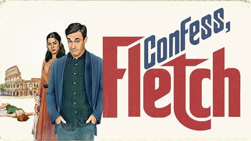 Confess, Fletch still