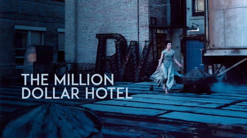 The Million Dollar Hotel still