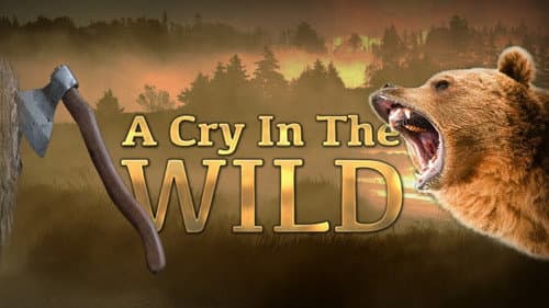 A Cry in the Wild still