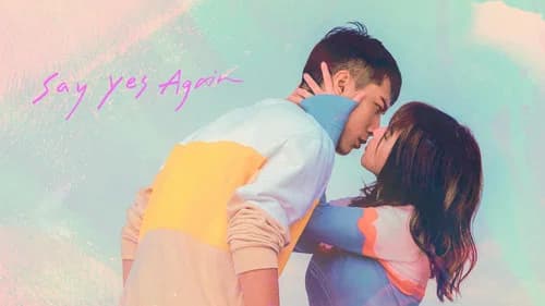 Say Yes Again still