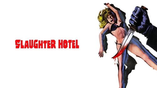 Slaughter Hotel still