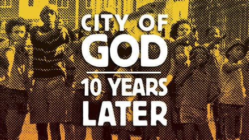 City of God: 10 Years Later still