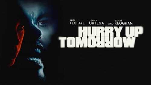 Hurry Up Tomorrow still