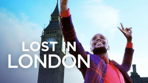 Lost in London still