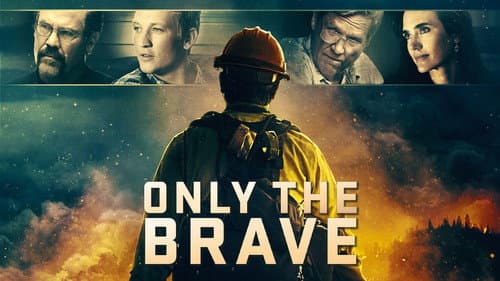 Only the Brave still