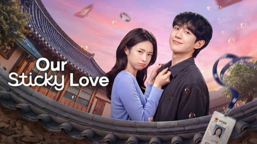 Our Sticky Love still