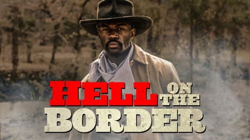 Hell on the Border still
