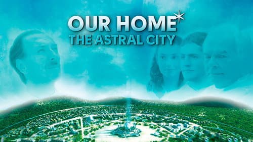 Astral City: A Spiritual Journey still
