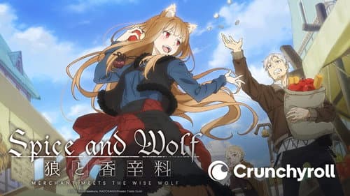 Spice and Wolf: MERCHANT MEETS THE WISE WOLF still