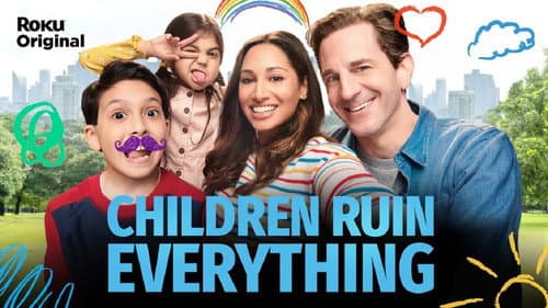 Children Ruin Everything still