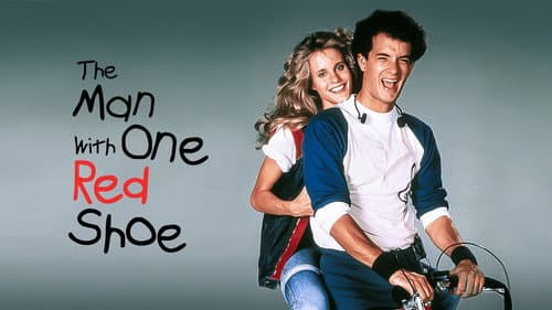 The Man with One Red Shoe still