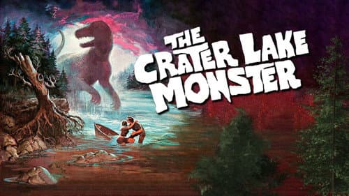 The Crater Lake Monster still