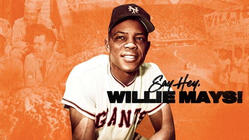 Say Hey, Willie Mays! still
