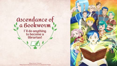Ascendance of a Bookworm still