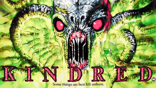 The Kindred still
