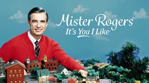 Mister Rogers: It's You I Like still
