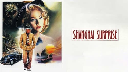 Shanghai Surprise still