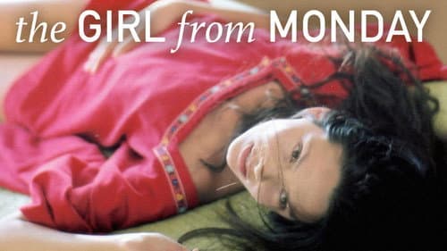 The Girl from Monday still