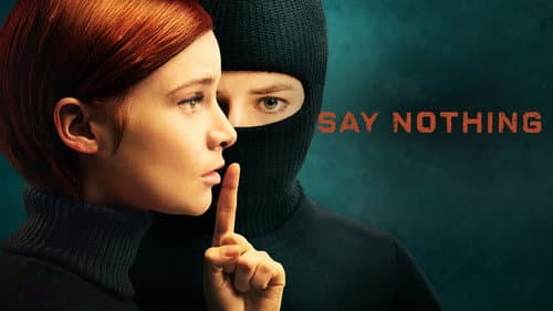 Say Nothing still