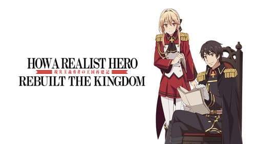 How a Realist Hero Rebuilt the Kingdom still