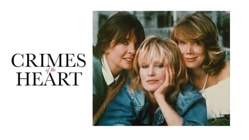 Crimes of the Heart still
