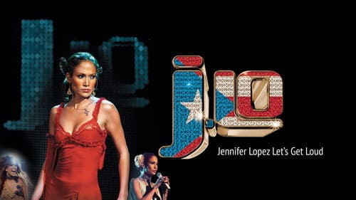 Jennifer Lopez: Let's Get Loud still