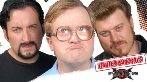 Trailer Park Boys: The SwearNet Show still