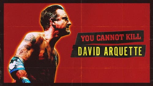 You Cannot Kill David Arquette still