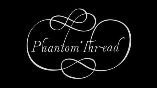 Phantom Thread still