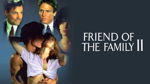 Friend of the Family II still