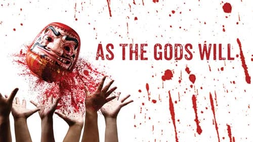 As the Gods Will still
