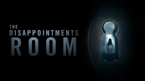 The Disappointments Room still