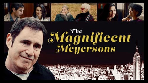 The Magnificent Meyersons still