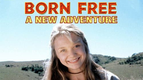 Born Free: A New Adventure still