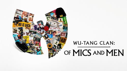 Wu-Tang Clan: Of Mics and Men still
