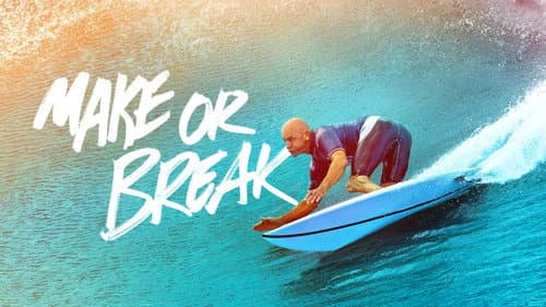 Make or Break still
