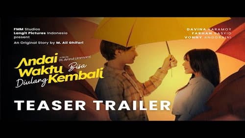 Andai Waktu Bisa Diulang Kembali still
