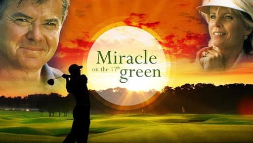 Miracle on the 17th Green still