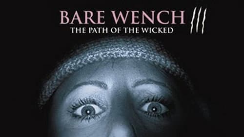 The Bare Wench Project 3: Nymphs of Mystery Mountain still