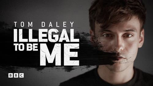 Tom Daley: Illegal to Be Me still
