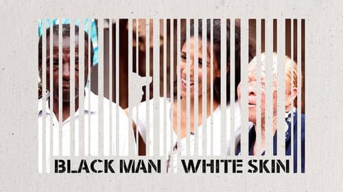 Black Man White Skin still