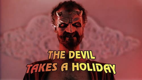 The Devil Takes a Holiday still