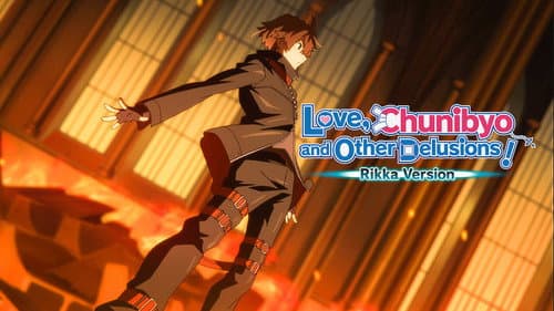 Love, Chunibyo & Other Delusions! Rikka Version still