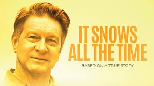It Snows All the Time still