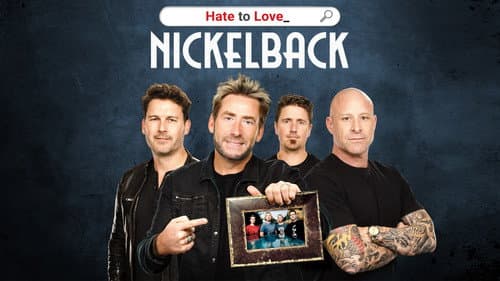 Hate to Love: Nickelback still
