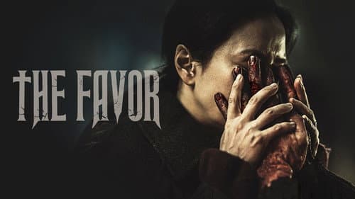 The Favor still