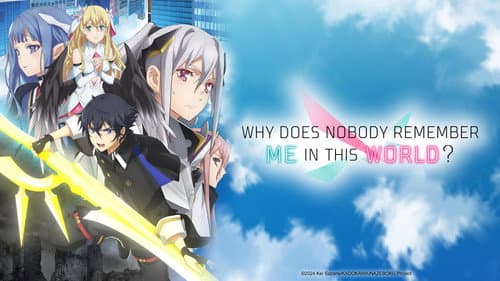 Why Does Nobody Remember Me in This World? still